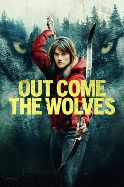 Enjoy Free HD Viewing of Out Come the Wolves on Putlocker