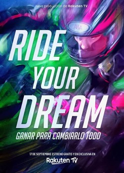 Watch Ride Your Dream Movies for Free in HD Online GoMovies