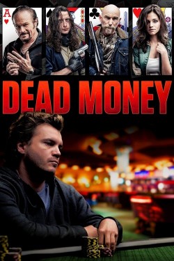 Watch Free Dead Money Movies HD Online WatchSeries Alternatives site