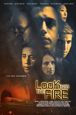 Watch free Look Into the Fire movies online hd - Flixtor