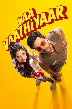 Watch Vaa Vaathiyaar Movies HD Free Dramacool