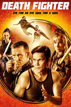 Watch Free Death Fighter Movies HD Online Vumoo Alternatives site