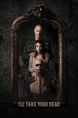 Enjoy Free HD Viewing of I'll Take Your Dead on Putlocker