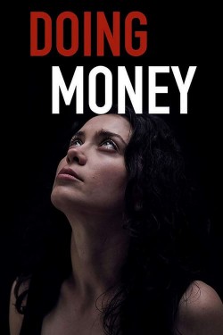 Watch free Doing Money movies Hd online on TinyZone