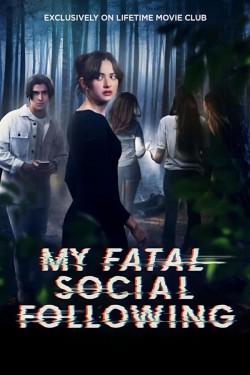 My Fatal Social Following Watch free My Fatal Social Following movies online on on 123Movies Alternatives site