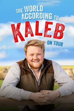 Watch The World According to Kaleb - On Tour Movies for Free in HD Online GoMovies