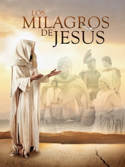 Watch The Miracles of Jesus movies free AniWave