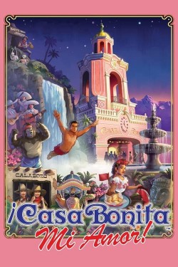 ¡Casa Bonita Mi Amor! ¡Casa Bonita Mi Amor!