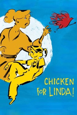 Watch Free Chicken for Linda! Movies Full HD Online - Movies4K