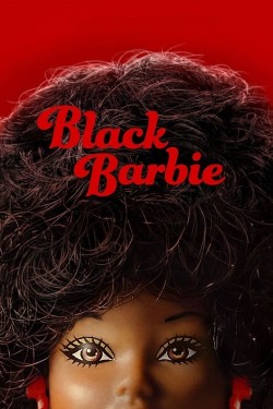 Watch free Black Barbie full