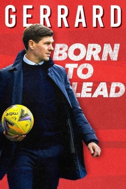 Gerrard: Born to Lead Watch Gerrard: Born to Lead movies free TinyZone