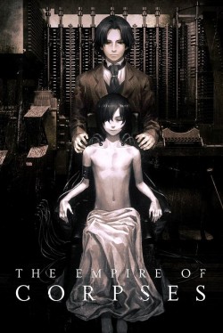 Watch Free The Empire of Corpses Movies HD Online MyFlixer Alternatives