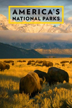 Watch Free America's National Parks Movies HD Free MyFlixer