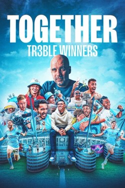 Watch free Together: Treble Winners movies Hd online on TinyZone