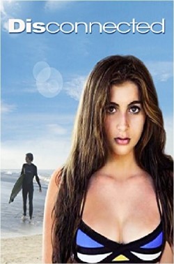 Watch Free Disconnected Movies HD Online Soap2Day Site