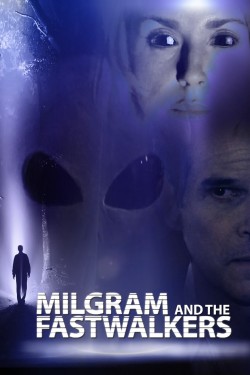 Watch free Milgram and the Fastwalkers movies Hd online on TinyZone