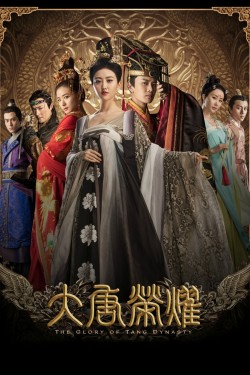 Watch The Glory of Tang Dynasty movies free AniWave