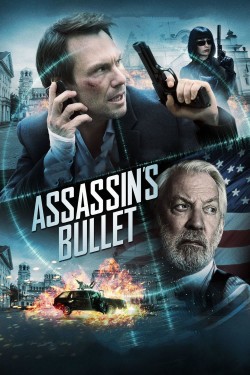 Enjoy Free HD Viewing of Assassin's Bullet on Putlocker