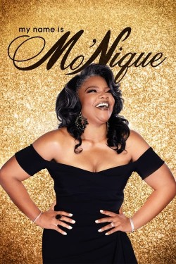 Enjoy Free HD Viewing of My Name Is Mo'Nique on Putlocker