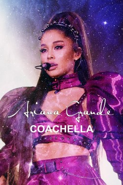 Watch Ariana Grande: Coachella free online