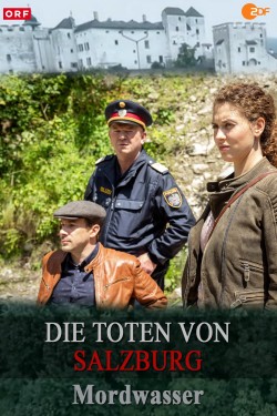 Watch Die Toten von Salzburg - Mordwasser free online