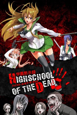 Watch free Highschool of the Dead movies Hd online on TinyZone