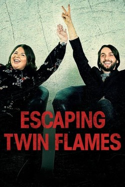 Watch Escaping Twin Flames Full Movies HD Online Free Flixtor