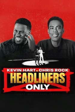 Watch free Kevin Hart & Chris Rock: Headliners Only movies Hd online Braflix Alternative