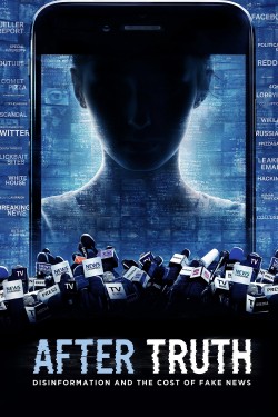 Watch Free After Truth: Disinformation and the Cost of Fake News Movies HD Online Vumoo Alternatives site