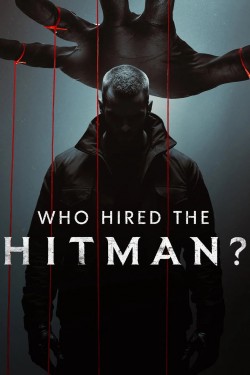 Watch Who Hired the Hitman? Movies Free Online on HDToday