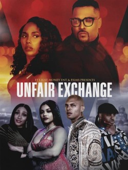 Watch free Unfair Exchange movies Hd online on TinyZone