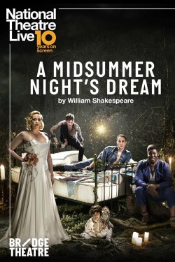 Watch free National Theatre Live: A Midsummer Night's Dream movies Hd online on TinyZone