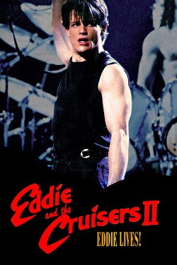 Stream Eddie and the Cruisers II: Eddie Lives! Movies for Free in HD Online M4uHD