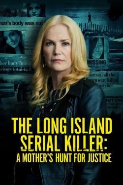 Watch free The Long Island Serial Killer: A Mother's Hunt for Justice movies Hd online on TinyZone