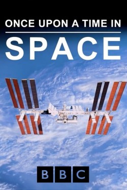 Once Upon a Time in Space Watch Free Once Upon a Time in Space Movies HD Online | AfterNight