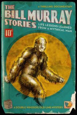 Watch free The Bill Murray Stories: Life Lessons Learned from a Mythical Man full