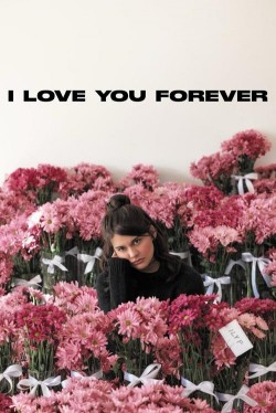 Watch Free I Love You Forever Movies Full HD Online - Movies4K