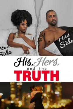 Watch free His, Hers and the Truth movies Hd online on TinyZone