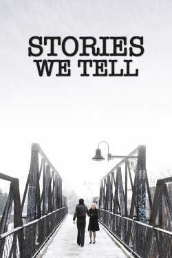 Watch Free Stories We Tell Movies HD Online Soap2Day