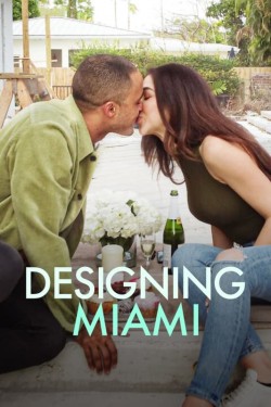 Watch free Designing Miami movies online - GoMovies