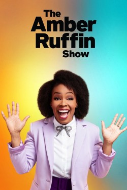 Watch The Amber Ruffin Show movies free on SFlix