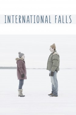 Enjoy Free HD Viewing of International Falls on Putlocker