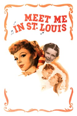 Enjoy Free HD Viewing of Meet Me in St. Louis on Putlocker