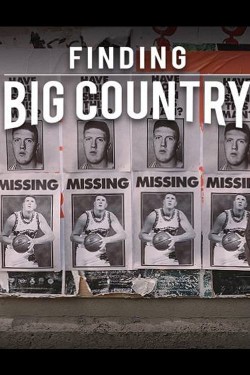 watch Finding Big Country movies free online