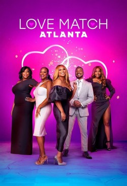 Watch Love Match Atlanta movies free on SFlix