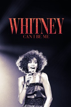 Enjoy Free HD Viewing of Whitney: Can I Be Me on Putlocker