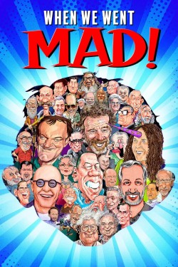 When We Went MAD! watch-When We Went MAD!