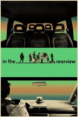 In the Rearview Watch Free In the Rearview Movies HD Online Vumoo Alternatives site