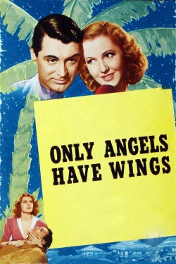 Watch free Only Angels Have Wings movies Hd online on TinyZone