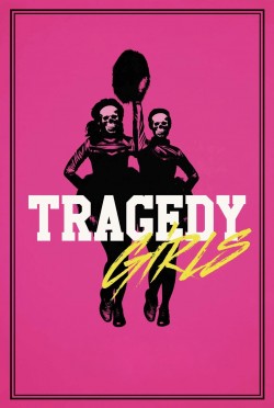 Enjoy Free HD Viewing of Tragedy Girls on Putlocker